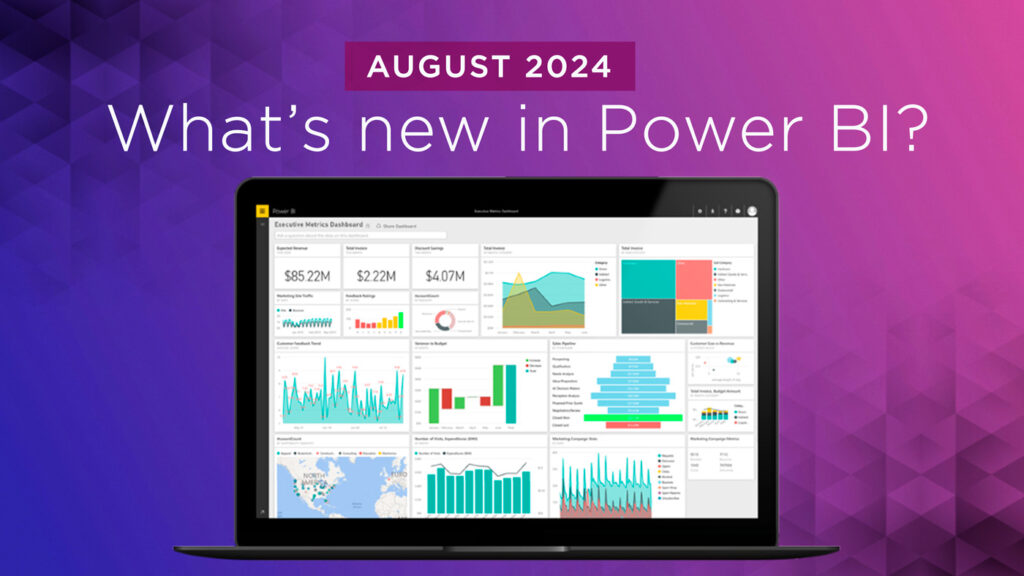 What’s New in Power BI – August 2024